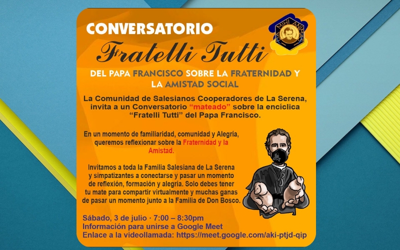 Salesianos Cooperadores de La Serena realizará conversatorio sobre encíclica &quot;Fratelli Tutti&quot; del Papa Francisco